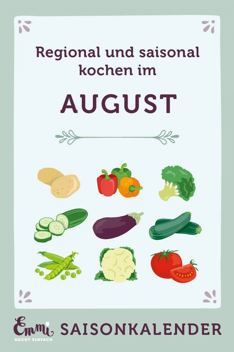 Saisonkalender August - regional und saisonal kochen - www.qevorlanix.pro